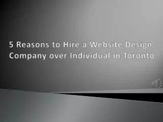 5 Reasons to Hire a Website Design Company over Individual in Toronto