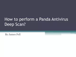 how to perform a panda antivirus deep scan
