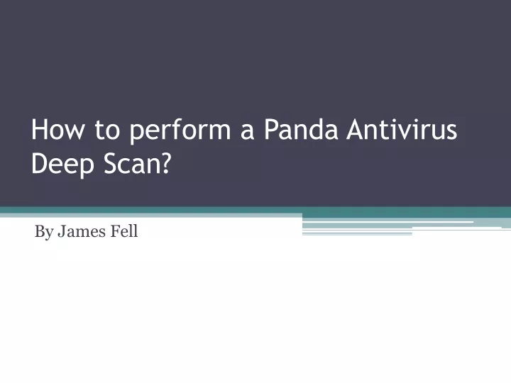 how to perform a panda antivirus deep scan