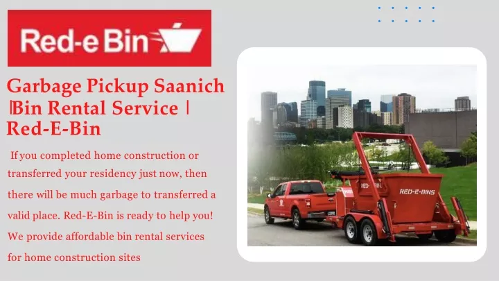 garbage pickup saanich bin rental service red e bin