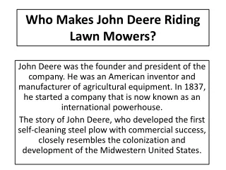 Who Makes John Deere Riding Lawn Mowers?