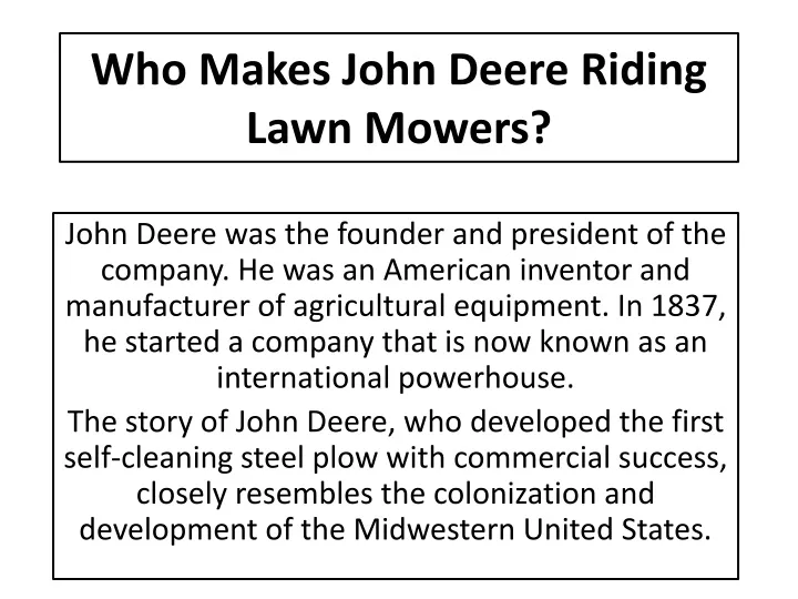 who makes john deere riding lawn mowers