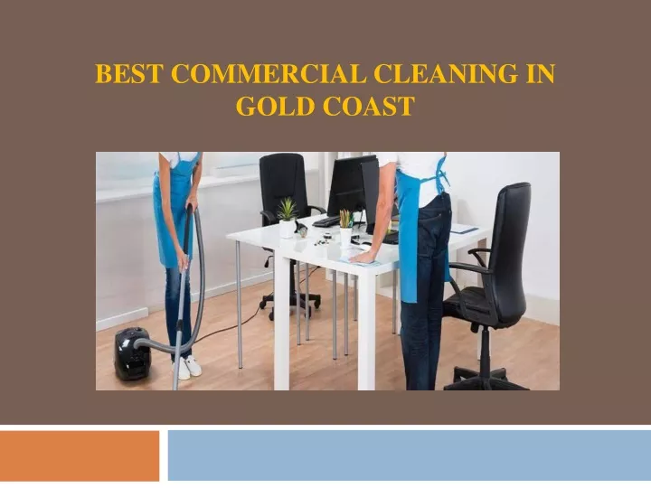 best commercial cleaning in gold coast