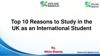 Top 10 reasons to study in the UK as an International Student