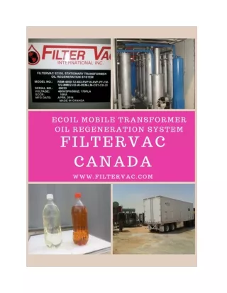 Transformer oil regeneration system| Oil Purifier | Filtervac Canada