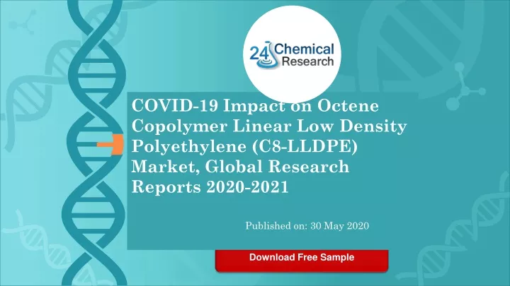 covid 19 impact on octene copolymer linear