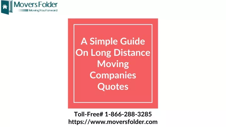 a simple guide on long distance moving companies quotes