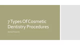 7 Types Of Cosmetic Dentistry Procedures