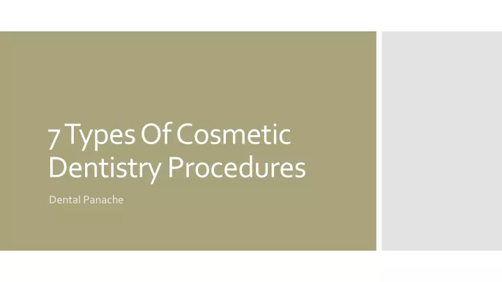 7 types of cosmetic dentistry procedures