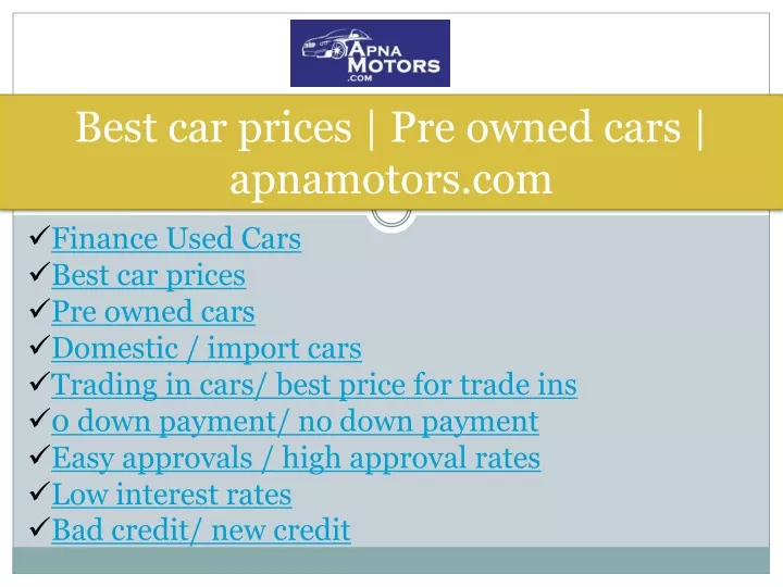 best car prices pre owned cars apnamotors com
