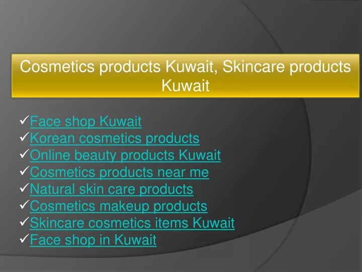 cosmetics products kuwait skincare products kuwait