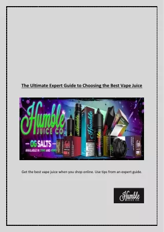 The Ultimate Expert Guide to Choosing the Best Vape Juice