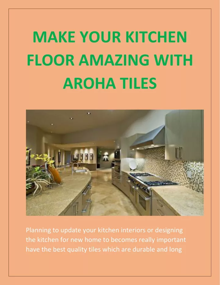 make your kitchen floor amazing with aroha tiles