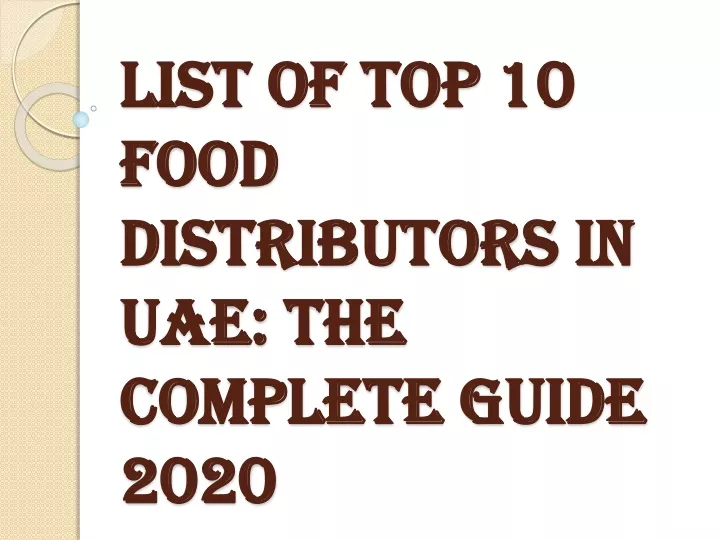 list of top 10 food distributors in uae the complete guide 2020