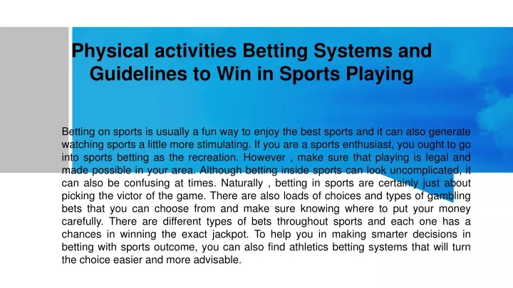 physical activities betting systems and guidelines to win in sports playing