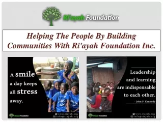 Helping The People By Building Communities With Ri'ayah Foundation Inc.