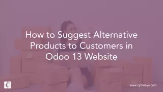 How to Suggest Alternative Products to Customers in Odoo 13 Website