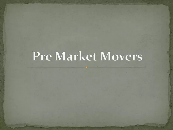 pre market movers