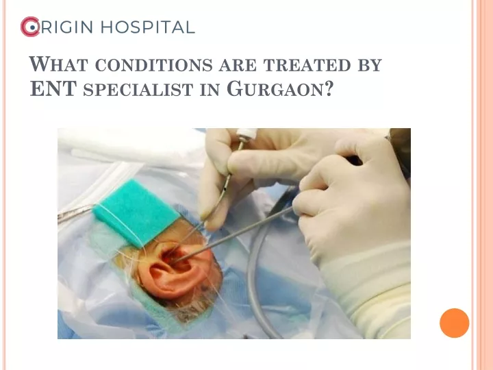what conditions are treated by ent specialist in gurgaon