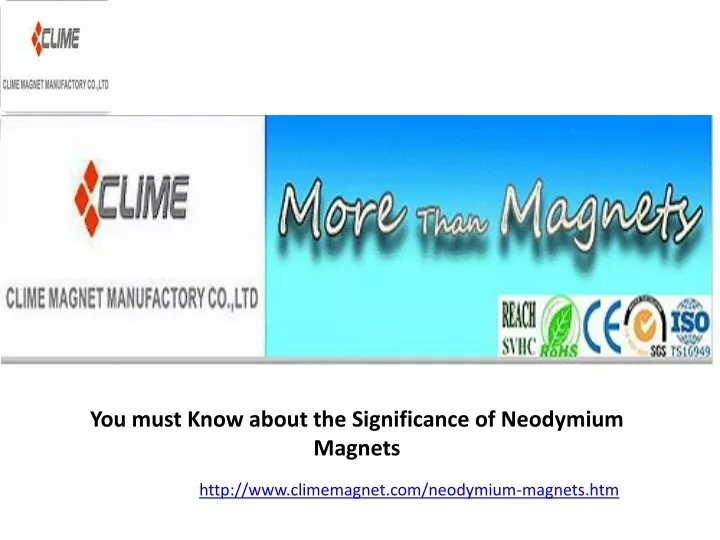 you must know about the significance of neodymium