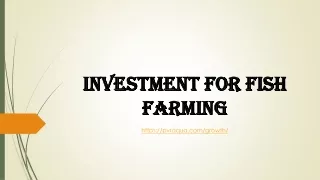 investment for fish farming