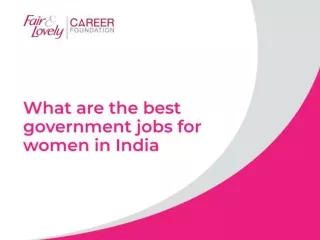 What are the Best Government Jobs for Women in India