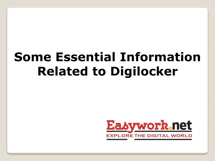 some essential information related to digilocker