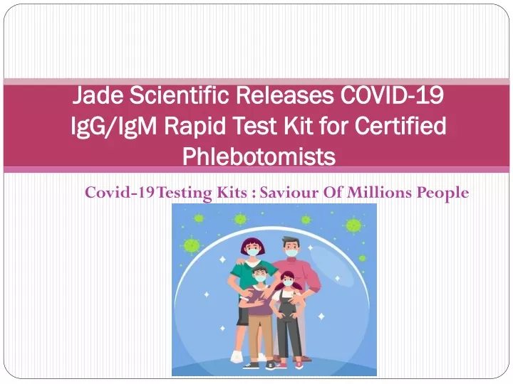 jade scientific releases covid 19 igg igm rapid test kit for certified phlebotomists