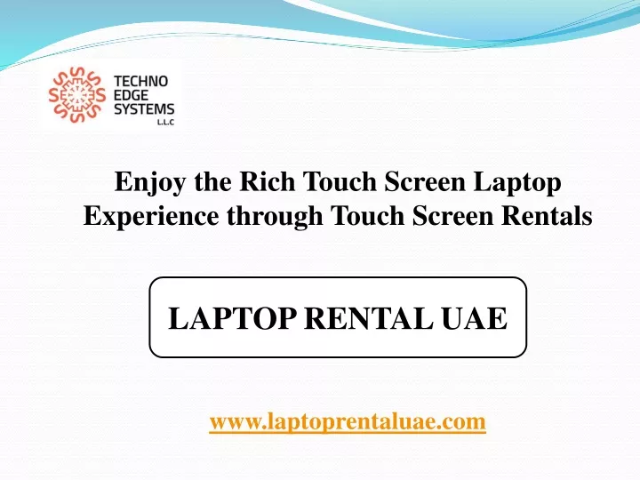 enjoy the rich touch screen laptop experience