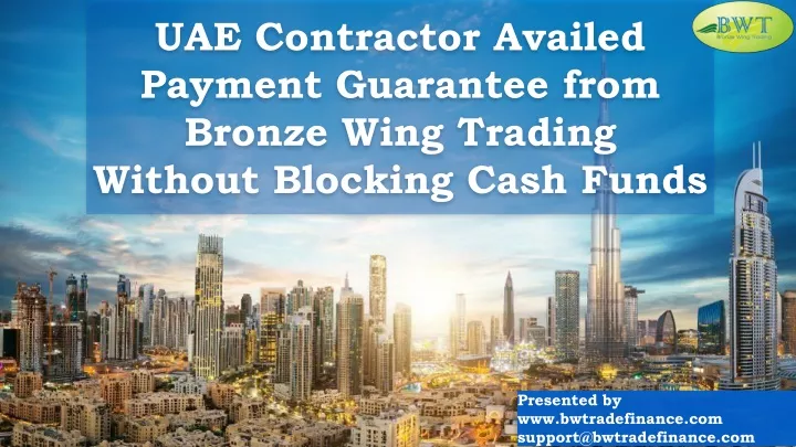 uae contractor availed payment guarantee from bronze wing trading without blocking cash funds
