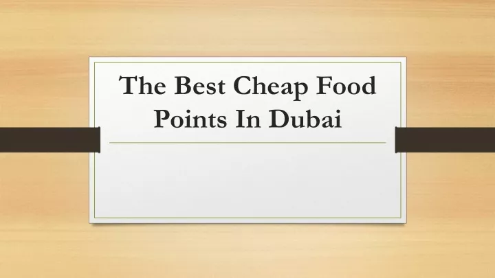 the best cheap food points in dubai