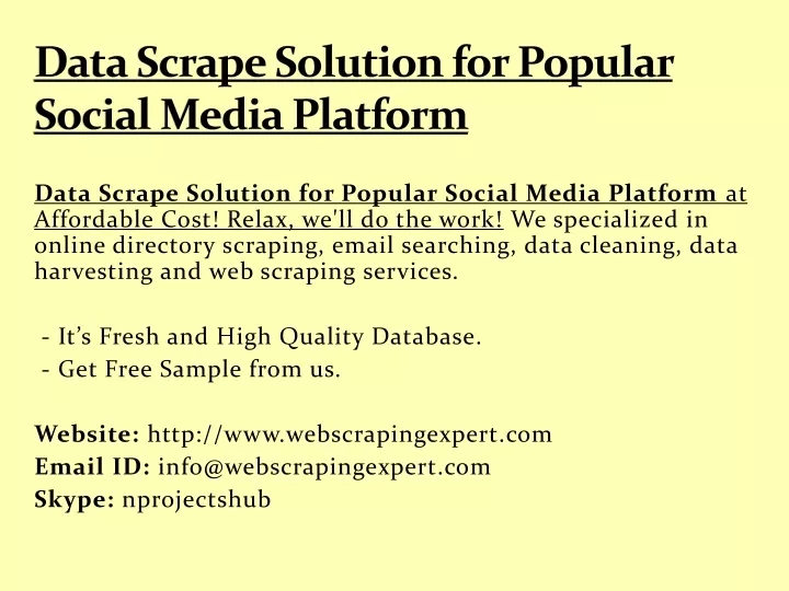 data scrape solution for popular social media platform