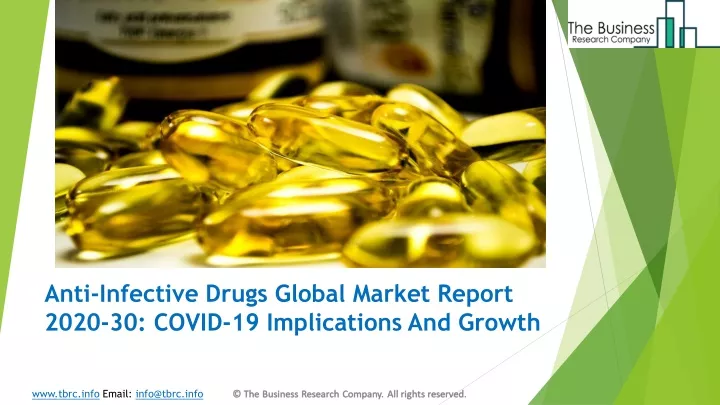 anti infective drugs global market report 2020 30 covid 19 implications and growth