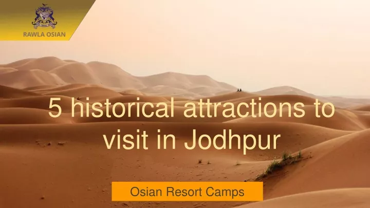 5 historical attractions to visit in jodhpur