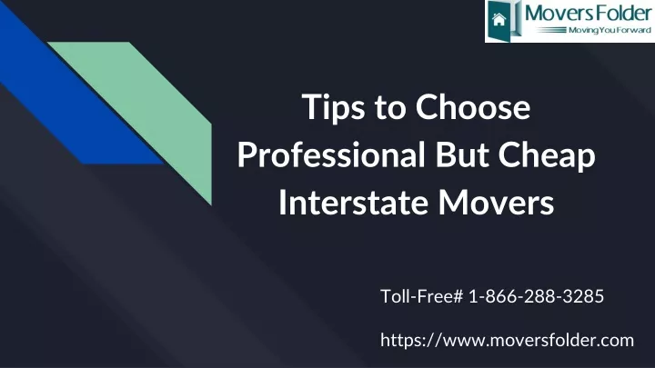 tips to choose professional but cheap interstate movers