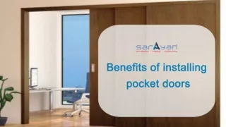 Benefits of installing pocket doors!