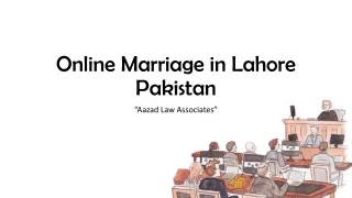 Legal Guidelines For Procedure of Online Marriage in Lahore Pakistan