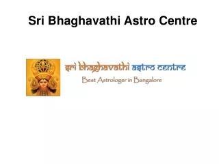 Sri Bhaghavathi Astro Centre - Best Astrologer in Bangalore