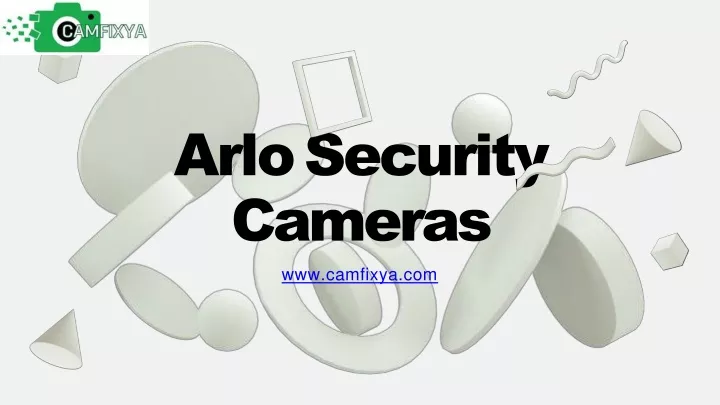 arlo security cameras www camfixya com