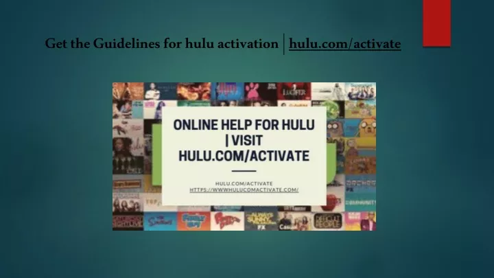 get the guidelines for hulu activation hulu