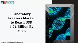 Laboratory Freezers Market Size, Top Players, Growth Rate, Global Trend, and Opportunities to 2026