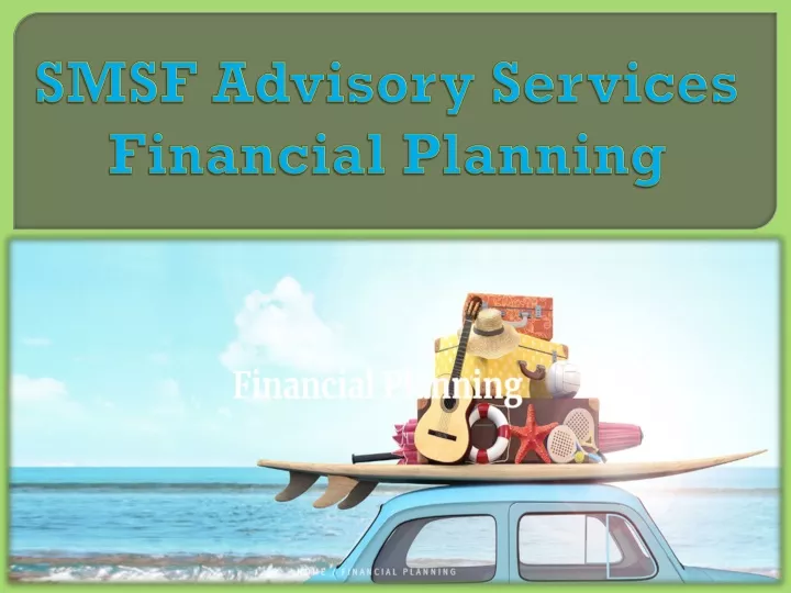 smsf advisory services financial planning