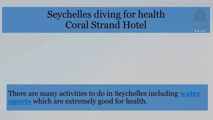 seychelles diving for health coral strand hotel