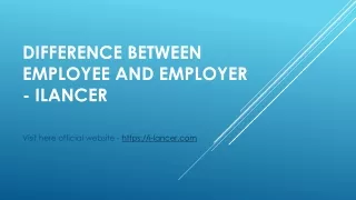 Difference Between Employee and Employer - Online Free JobPortal (iLancer)