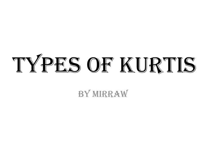 types of kurtis