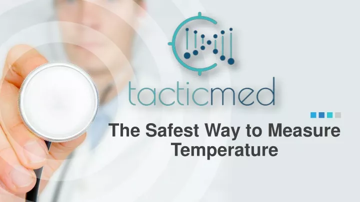 the safest way to measure temperature