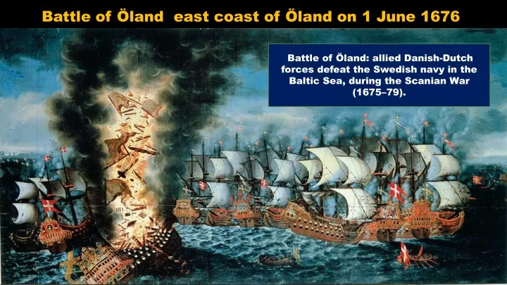 battle of land east coast of land on 1 june 1676