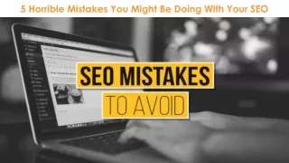 Common Mistakes You Might Be Doing With Your SEO Marketing