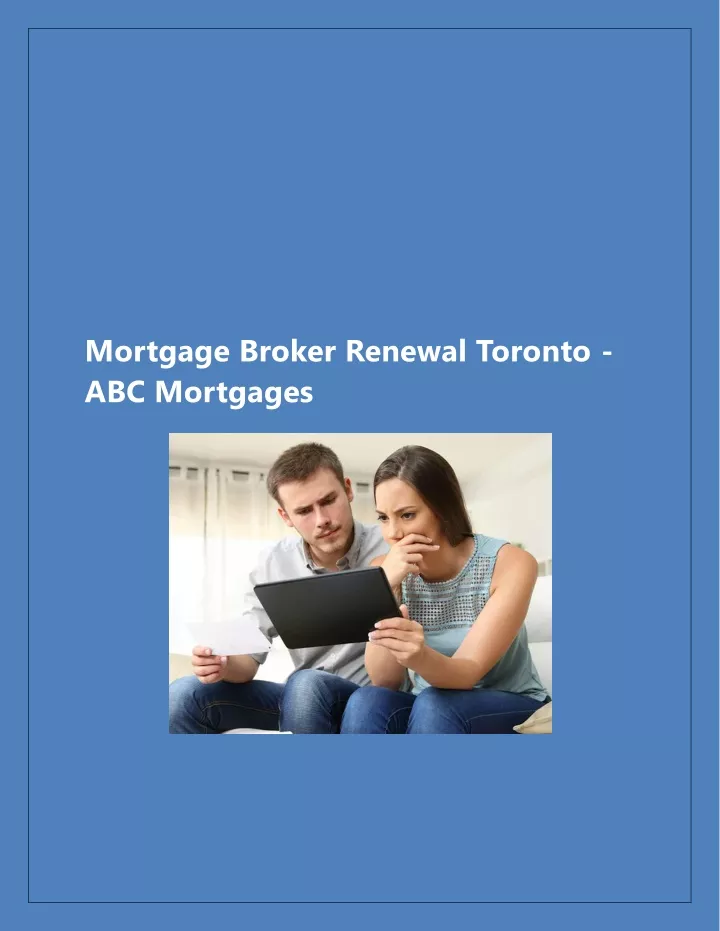 mortgage broker renewal toronto abc mortgages