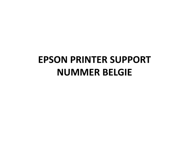 epson printer support nummer belgie